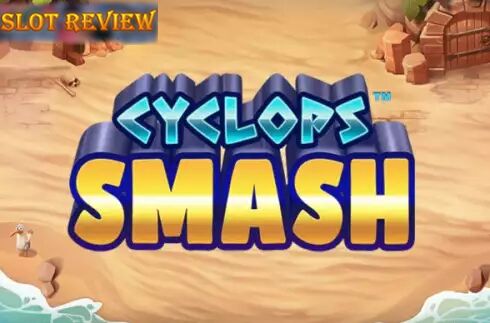 Cyclops Smash slot